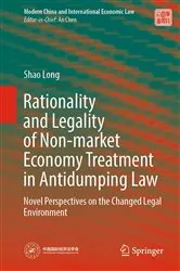 Book cover of Rationality and Legality of Non-market Economy Treatment in Antidumping Law by Shao Long