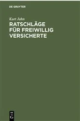 Book cover of Ratschläge für freiwillig Versicherte (2nd ed.) by Kurt Jahn