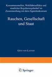 Book cover of Rauchen, Gesellschaft und Staat by Götz von Laffert