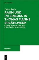 Book cover of Raum und Interieurs in Thomas Manns Erzählwerk by Julian Reidy