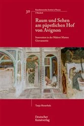 Book cover of Raum und Sehen am päpstlichen Hof von Avignon by Tanja Hinterholz