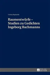Book cover of Raumentwuerfe – Studien zu Gedichten Ingeborg Bachmanns by Cettina Rapisarda