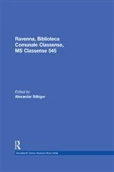 Book cover of Ravenna, Biblioteca Comunale Classense, MS Classense 545 by Alexander Silbiger