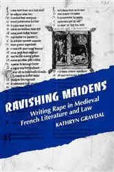 Book cover of Ravishing Maidens by Kathryn Gravdal