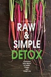 Book cover of Raw and Simple Detox by Judita Wignall