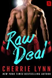 Book cover of Raw Deal by Cherrie Lynn