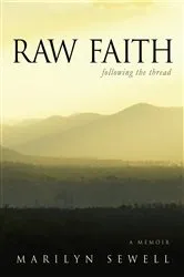Book cover of Raw Faith by Marilyn Sewell