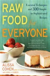 Book cover of Raw Food for Everyone by Alissa Cohen