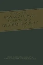 Book cover of Raw Materials, Energy and Western Security by Hanns W. Maull