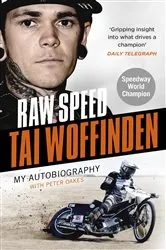 Book cover of Raw Speed - The Autobiography of the Three-Times World Speedway Champion by Unknown