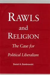 Book cover of Rawls and Religion by Daniel A. Dombrowski