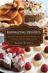 Book cover of Rawmazing Desserts by N/A