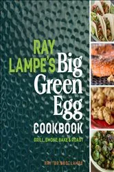 Book cover of Ray Lampe's Big Green Egg Cookbook by N/A