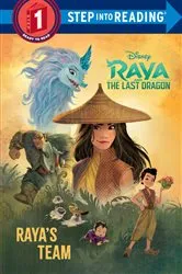 Book cover of Raya's Team (Disney Raya and the Last Dragon) by RH Disney