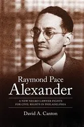 Book cover of Raymond Pace Alexander by Unknown