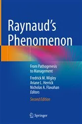 Book cover of Raynaud’s Phenomenon (2nd ed.) by Fredrick M. Wigley