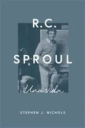 Book cover of R.C. Sproul by Stephen J. Nichols