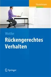 Book cover of Rückengerechtes Verhalten by Dietmar Wottke