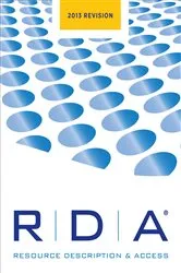 Book cover of RDA: Resource, Description and Access, 2013 Revision by Joint Steering Committee for the Development of RDA