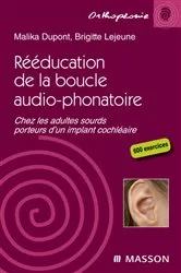 Book cover of Rééducation de la boucle audio-phonatoire by Malika Dupont