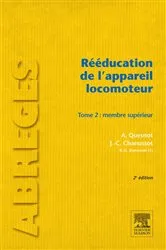 Book cover of Rééducation de l'appareil locomoteur. Tome 2 (2nd ed.) by Aude Quesnot