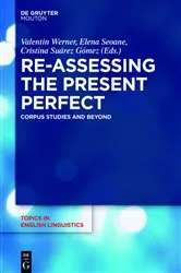 Book cover of Re-assessing the Present Perfect by Valentin Werner