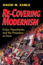 Book cover of Re-Covering Modernism by David Earle