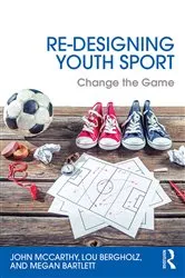 Book cover of Re-Designing Youth Sport by John McCarthy