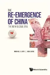 Book cover of Re-emergence Of China, The: The New Global Era by Michael Lloyd