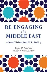 Book cover of Re-Engaging the Middle East by Dafna H. Rand