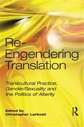 Book cover of Re-Engendering Translation by Unknown