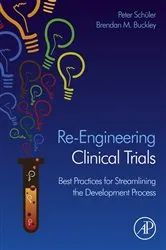 Book cover of Re-Engineering Clinical Trials by Peter Schueler