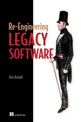 Book cover of Re-Engineering Legacy Software by Chris Birchall