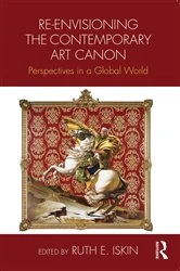 Book cover of Re-envisioning the Contemporary Art Canon by Ruth Iskin