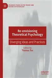 Book cover of Re-envisioning Theoretical Psychology by Thomas Teo
