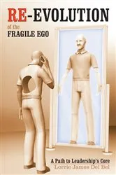 Book cover of Re-Evolution of the Fragile Ego by Lorrie James Del Bel