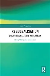 Book cover of Re-globalisation by Dong Wang