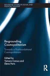 Book cover of Re-Grounding Cosmopolitanism by Tamara Caraus