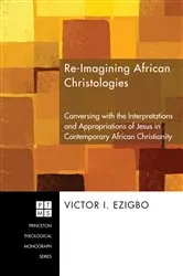 Book cover of Re-imagining African Christologies by Victor I. Ezigbo