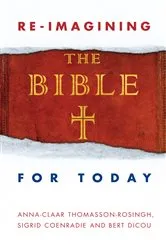 Book cover of Re-Imagining the Bible for Today by Bert Dicou