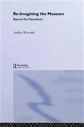 Book cover of Re-Imagining the Museum by Andrea Witcomb