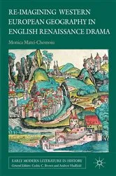 Book cover of Re-imagining Western European Geography in English Renaissance Drama by M. Matei-Chesnoiu