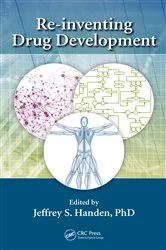 Book cover of Re-inventing Drug Development by Jeffrey S. Handen
