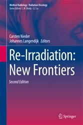 Book cover of Re-Irradiation: New Frontiers (2nd ed.) by Carsten Nieder