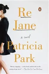 Book cover of Re Jane by Patricia Park