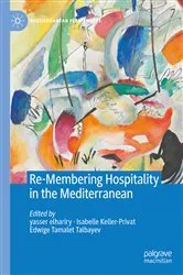 Book cover of Re-Membering Hospitality in the Mediterranean by yasser elhariry