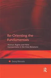 Book cover of Re-Orienting the Fundamentals by Georg Wiessala