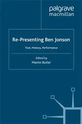 Book cover of Re-Presenting Ben Jonson by Martin Butler