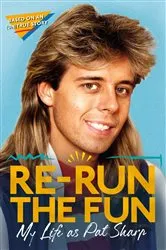 Book cover of Re-run the Fun by Pat Sharp