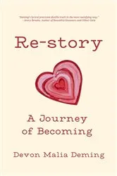 Book cover of Re-story by Devon Deming